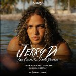 Jerry Di | Viernes 22 al Domingo 24 Agosto 2025